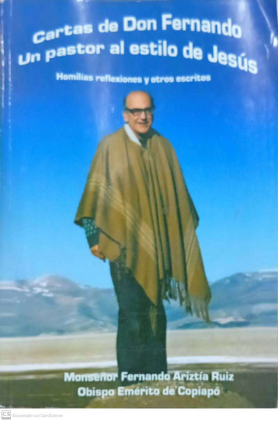 Cartas de don Fernando. Un pastor al estilo de Jesús. Homilías, reflexiones y otros escritos