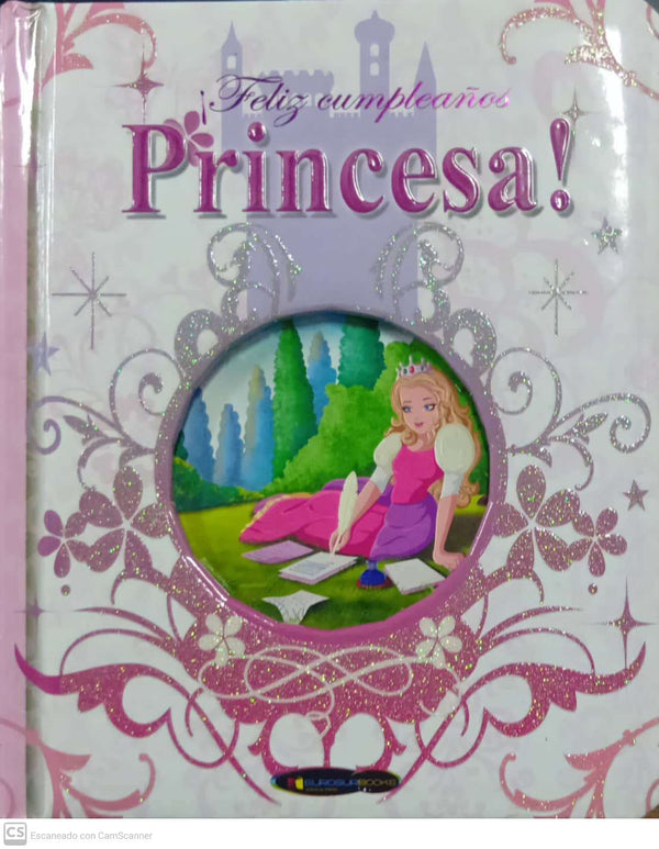 ¡Feliz cumpleaños, Princesa!