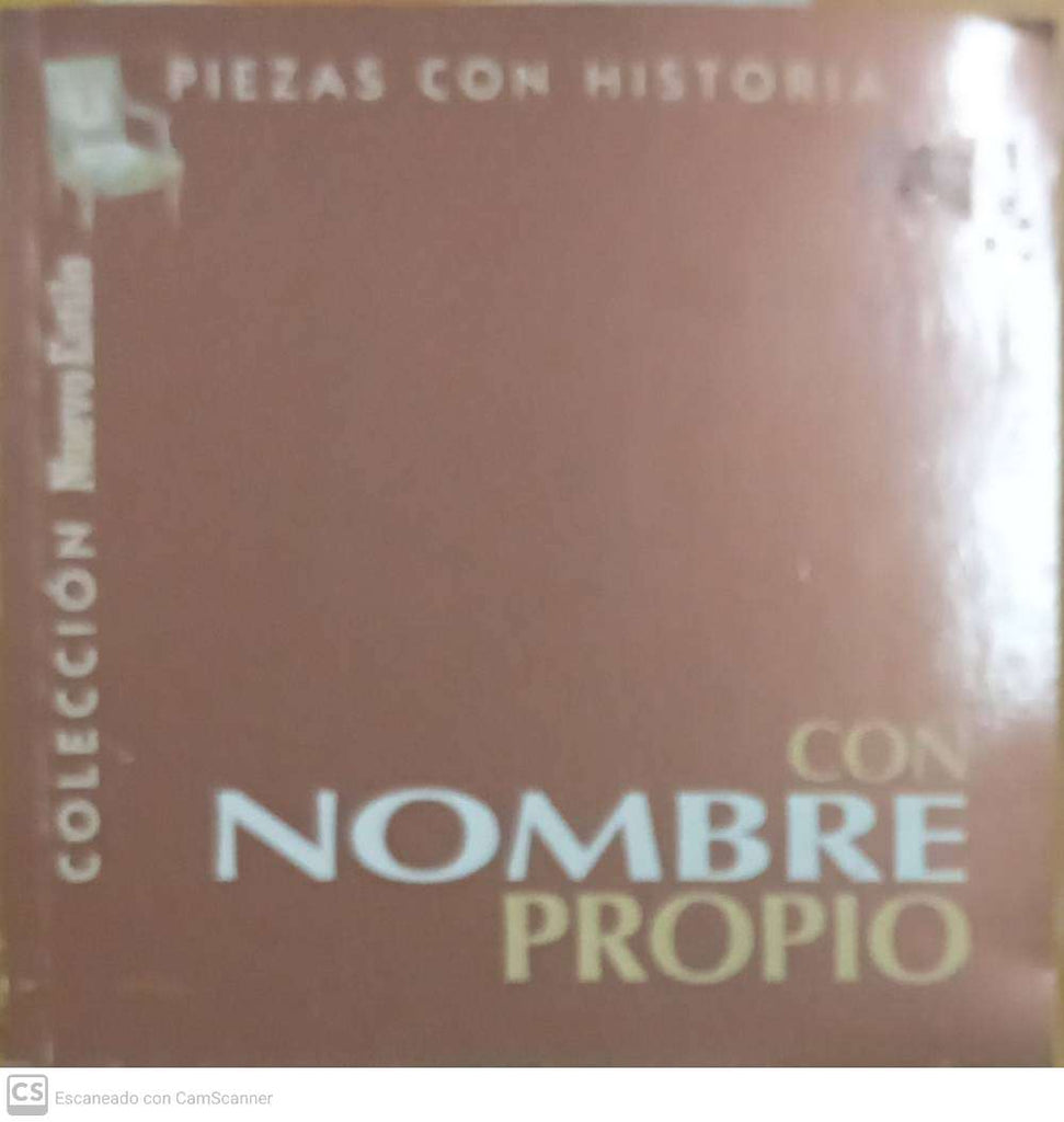 Con nombre propio. Piezas con historia