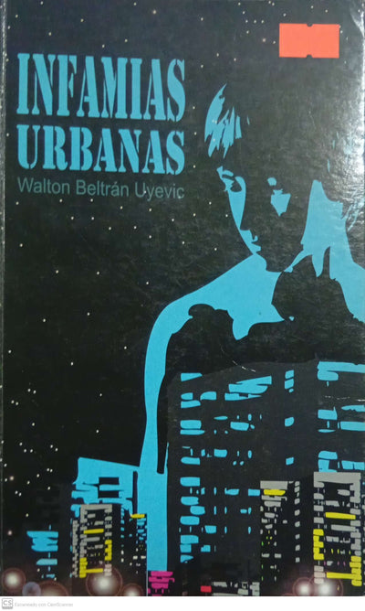 Infamias Urbanas