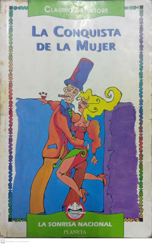 La conquista de la mujer: Teoría y práctica