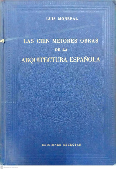 Las cien mejores obras de la arquitectura española