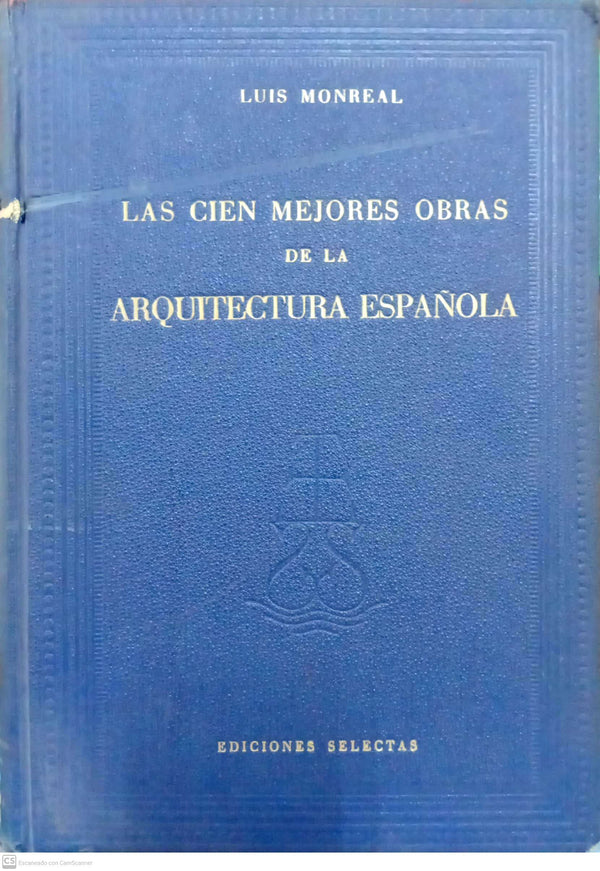 Las cien mejores obras de la arquitectura española
