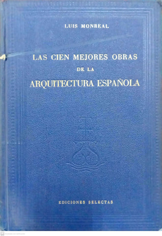 Las cien mejores obras de la arquitectura española