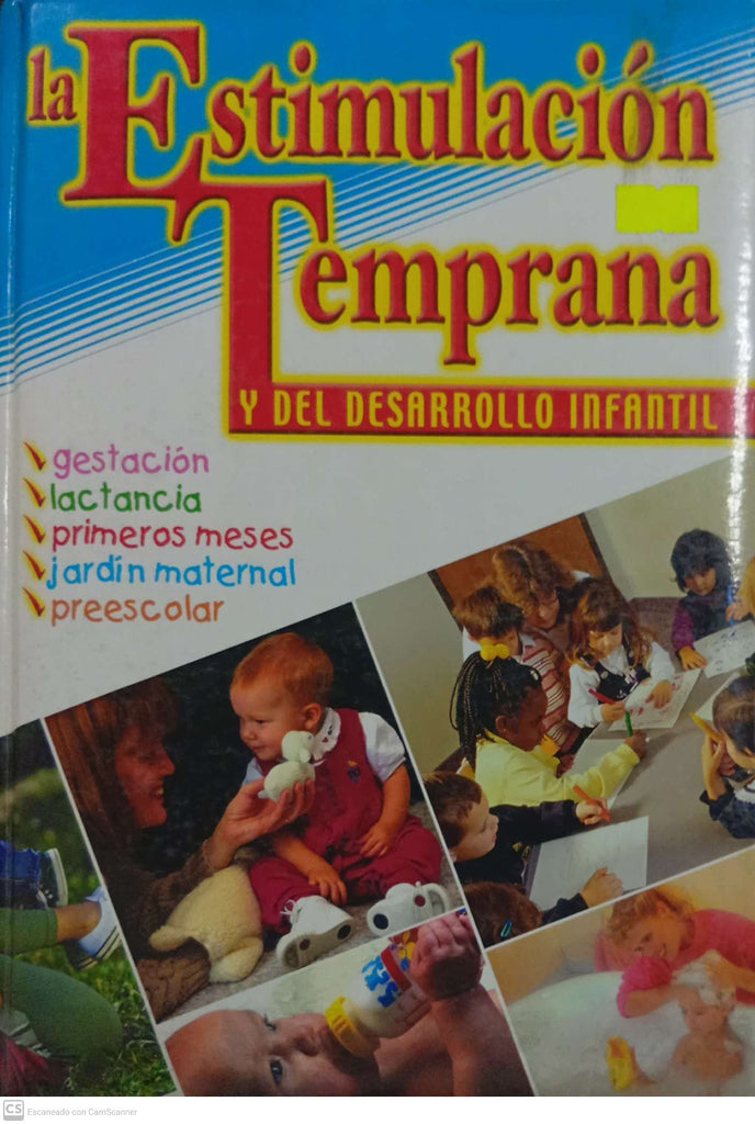 La estimulación temprana y del desarrollo infantil