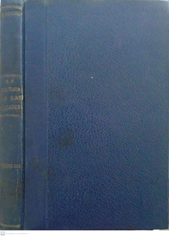 La cultura de las ciudades — Tomo III