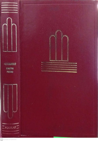 Martín Fierro. Colección: Biblioteca de Obras Famosas