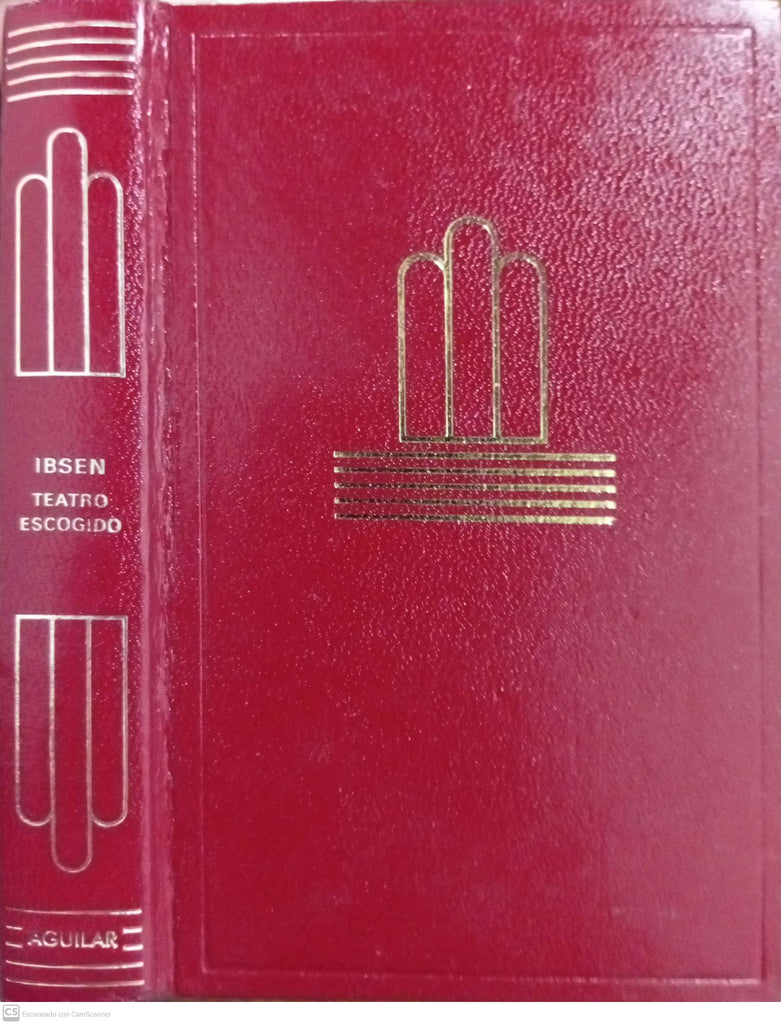 Teatro escogido: Una casa de muñecas · El pato salvaje · Un enemigo del pueblo