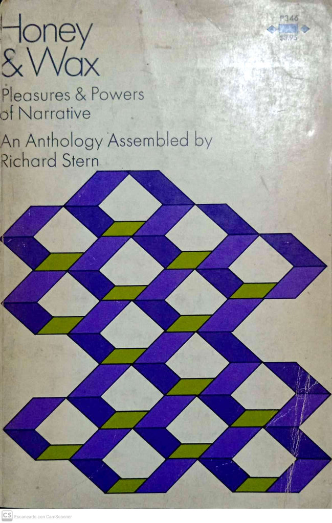 Honey & Wax: Pleasures & Powers of Narrative (An Anthology)