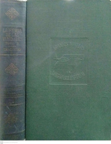 La feria de las vanidades (Tomo II)