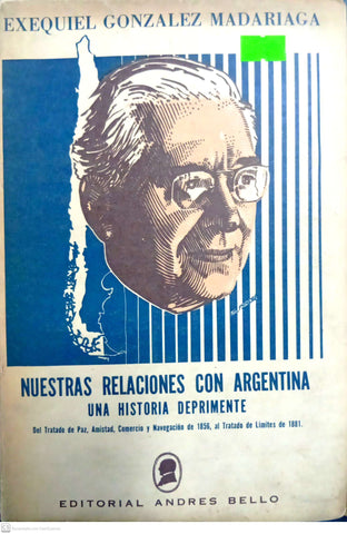 Nuestras relaciones con Argentina: una historia deprimente