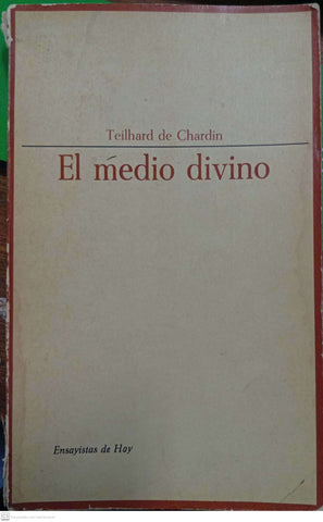 El medio divino. Ensayo de vida interior