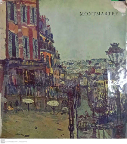 Montmartre. Colección: Le Goût de Notre Temps