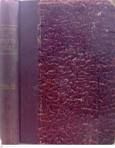 The Forsyte Saga (Volume III: Awakening / To Let)