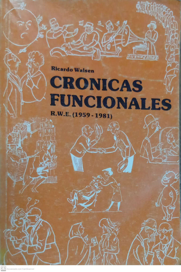 Crónicas funcionales: (1859-1981)