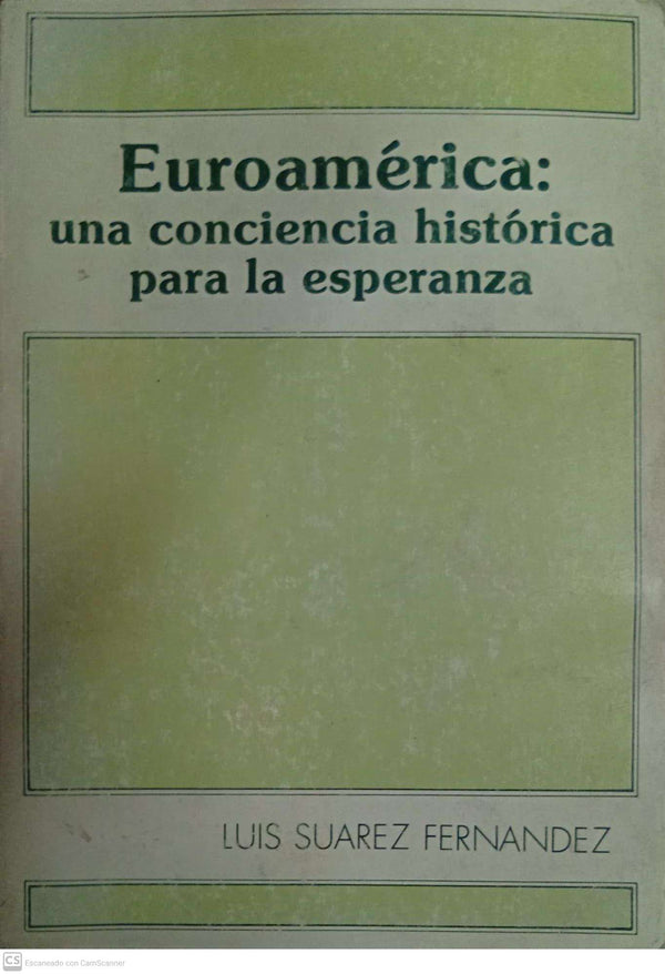 Euroamérica: una conciencia histórica para la esperanza