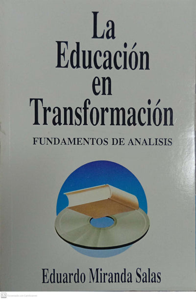 La educación en transformación: fundamentos de análisis