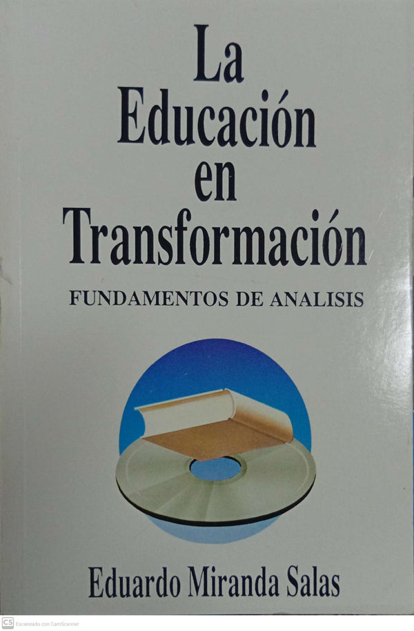 La educación en transformación: fundamentos de análisis
