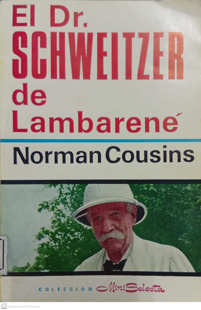 El Dr. Schweitzer de Lambaréné