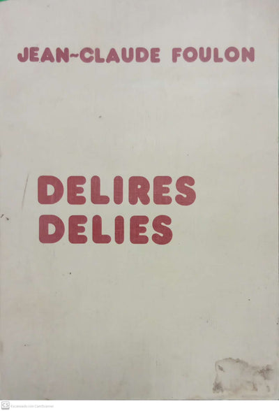 Délires Déliés