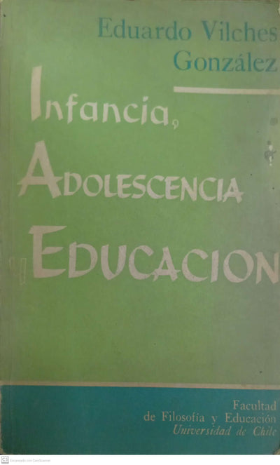 Infancia, adolescencia y educación