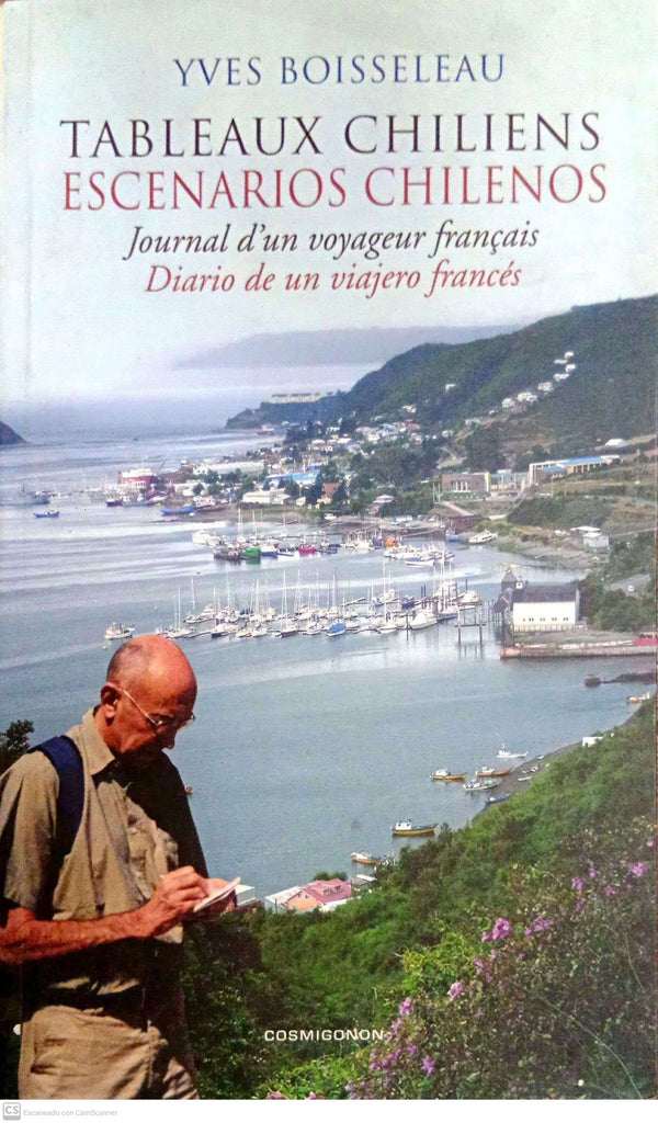 Escenarios chilenos / Tableaux chiliens
