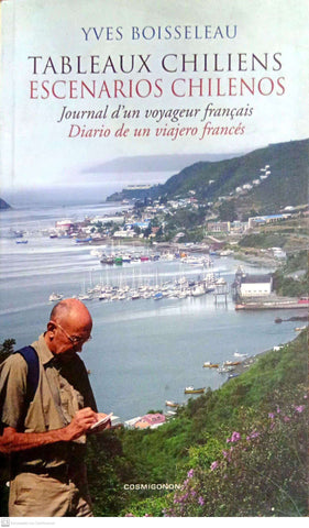 Escenarios chilenos / Tableaux chiliens