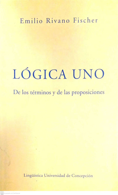 Lógica uno. De los términos y de las preposiciones