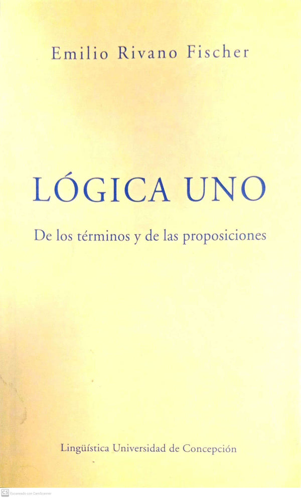 Lógica uno. De los términos y de las preposiciones