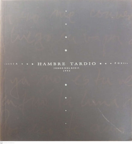 Hambre tardío: poesía