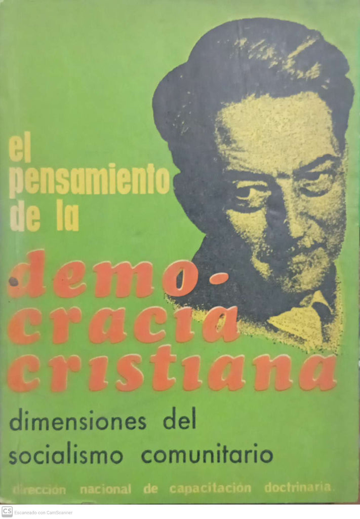 El pensamiento de la Democracia Cristiana. Dimensiones del socialismo comunitario