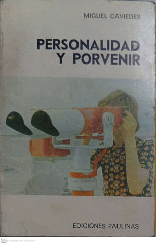 Personalidad y Porvenir