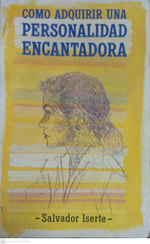 Cómo adquirir una personalidad encantadora