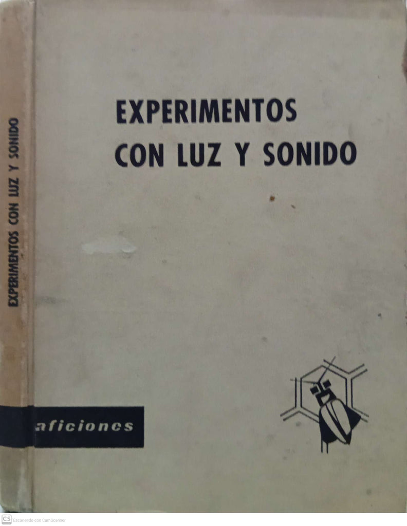 Experimentos con luz y sonido