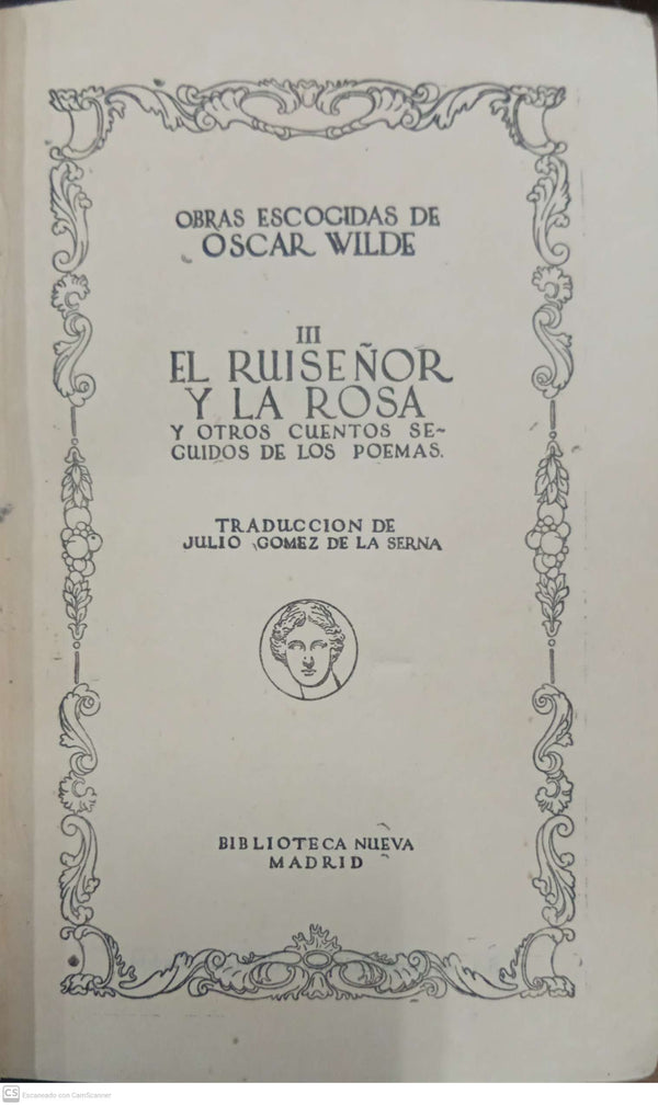 El ruiseñor y la rosa y otros cuentos seguidos de los poemas