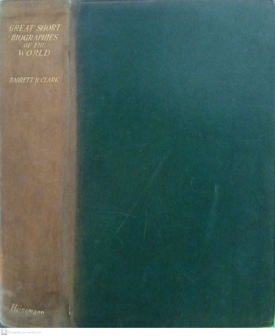 Great Short Biographies of the World