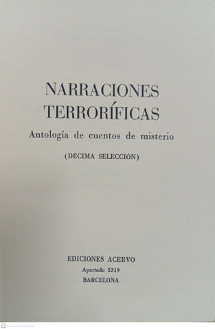Narraciones Terroríficas. Antología de cuentos de misterio (Décima selección)