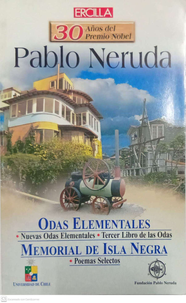 Odas elementales / Memorial de Isla Negra: Poemas selectos