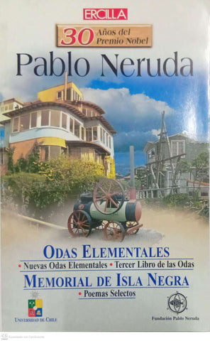 Odas elementales / Memorial de Isla Negra: Poemas selectos