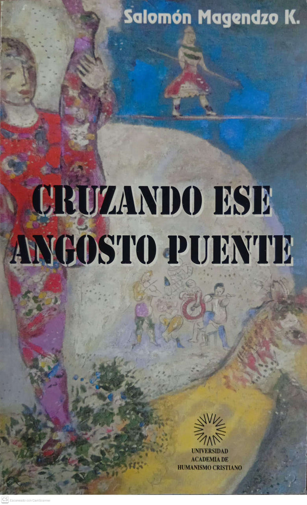 Cruzando ese angosto puente