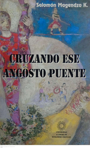 Cruzando ese angosto puente