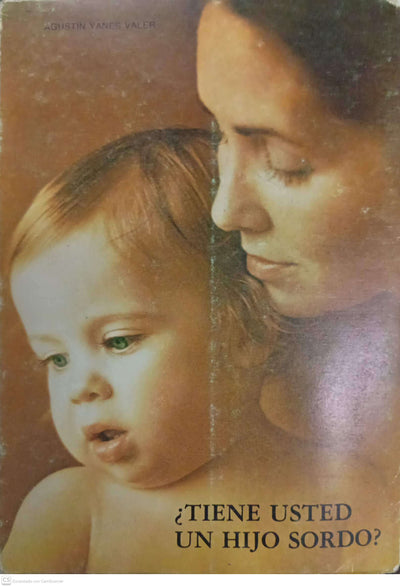 ¿Tiene usted un hijo sordo?