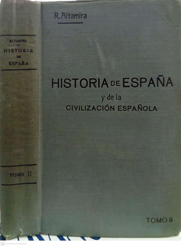 Historia de España y de la civilización española — Tomo II