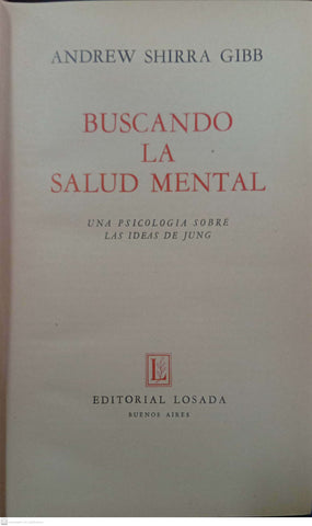 Buscando la salud mental: una psicología sobre las ideas de Jung