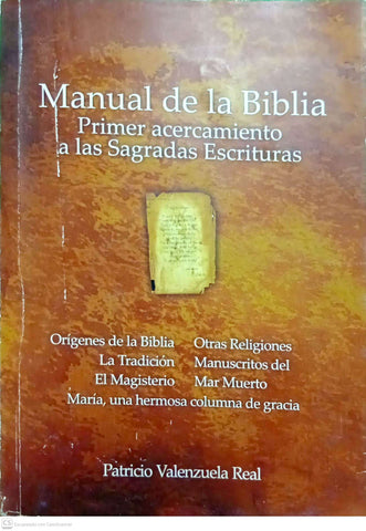 Primer acercamiento a las Sagradas Escrituras (Manual de la Biblia)