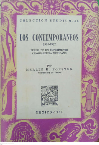 Los Contemporáneos. 1920–1932. Perfil de un experimento vanguardista mexicano