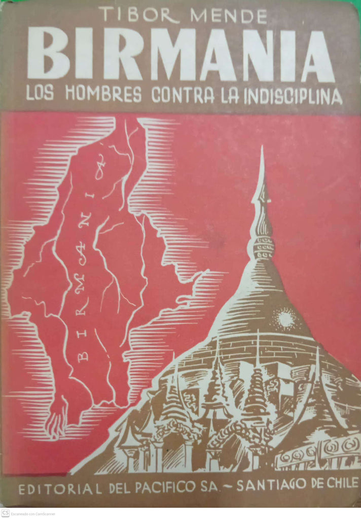 Birmania. Los hombres contra la indisciplina