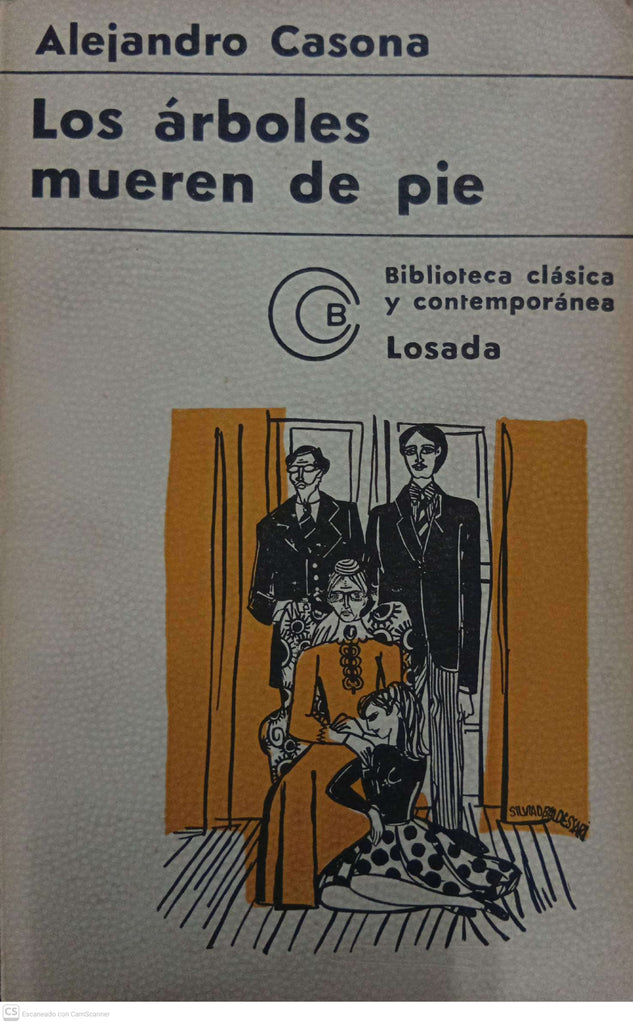 Los árboles mueren de pie