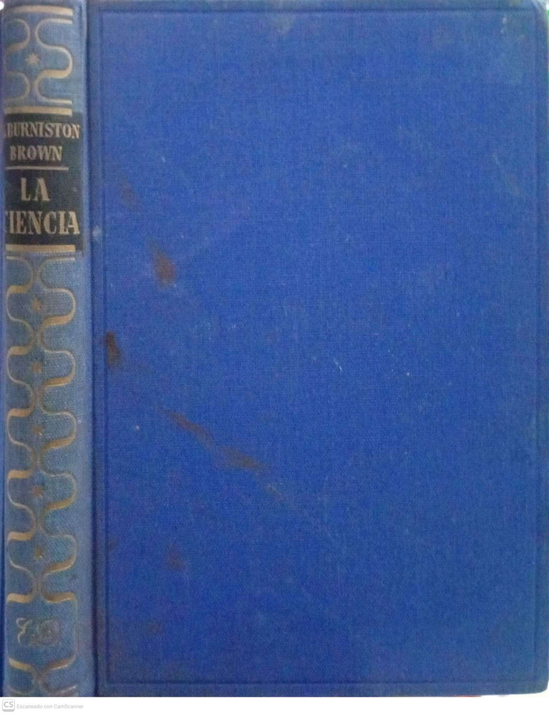 La ciencia, su método y su filosofía