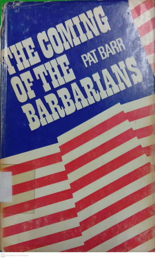The Coming of the Barbarians